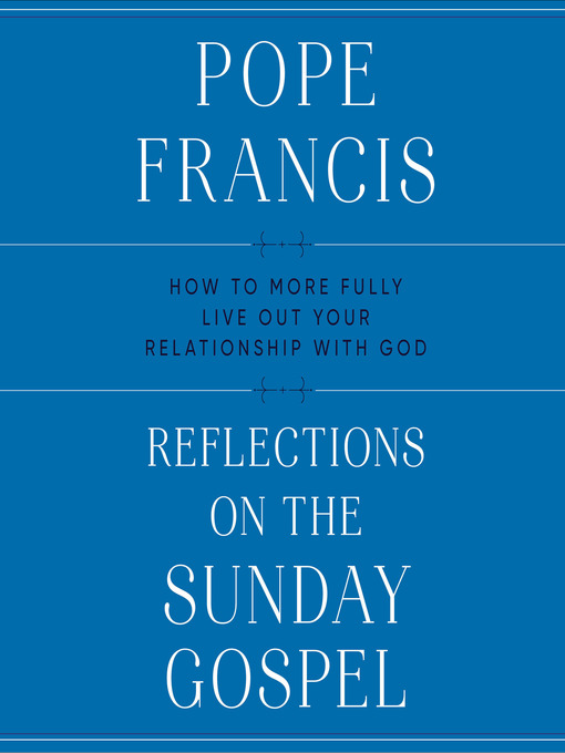 Title details for Reflections on the Sunday Gospel by Pope Francis - Available